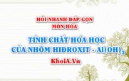Tính chất hóa học của Nhôm hiđroxit Al(OH)3? Hỏi nhanh đáp gọn môn Hóa